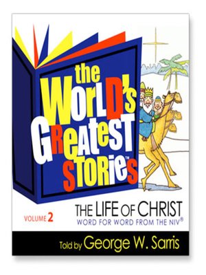 cover image of The World's Greatest Stories NIV Vol. 2: The Life of Christ